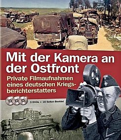 Mit der Kamera an der Ostfront